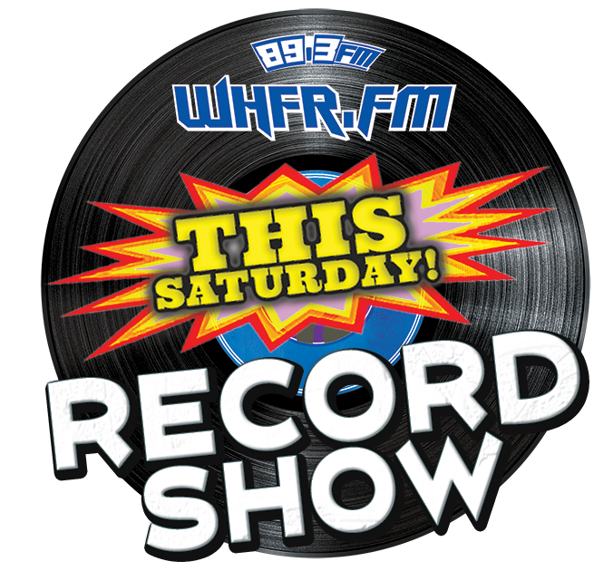 WHFR Record Show WHFR Record Show
